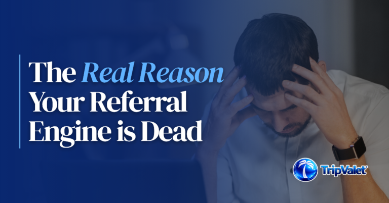 The Real Reason Your Referral Engine is Dead