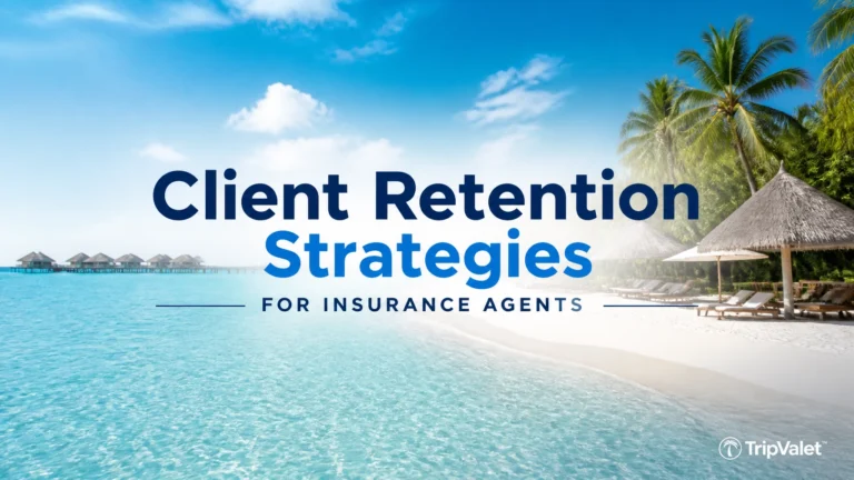 Client Retention Strategies for Insurance Agents
