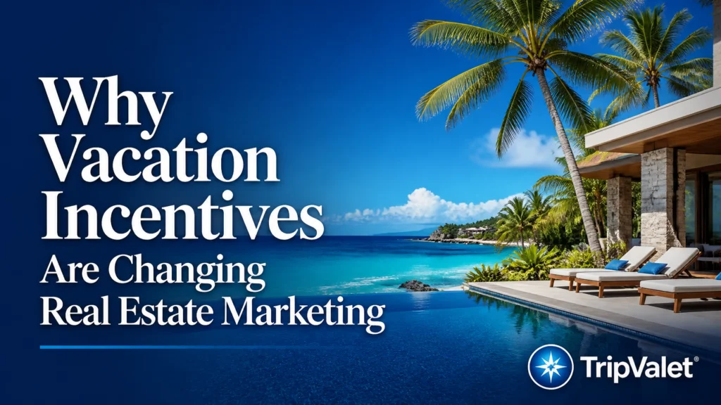 Vacation incentives for Realtors that improve referrals and client retention